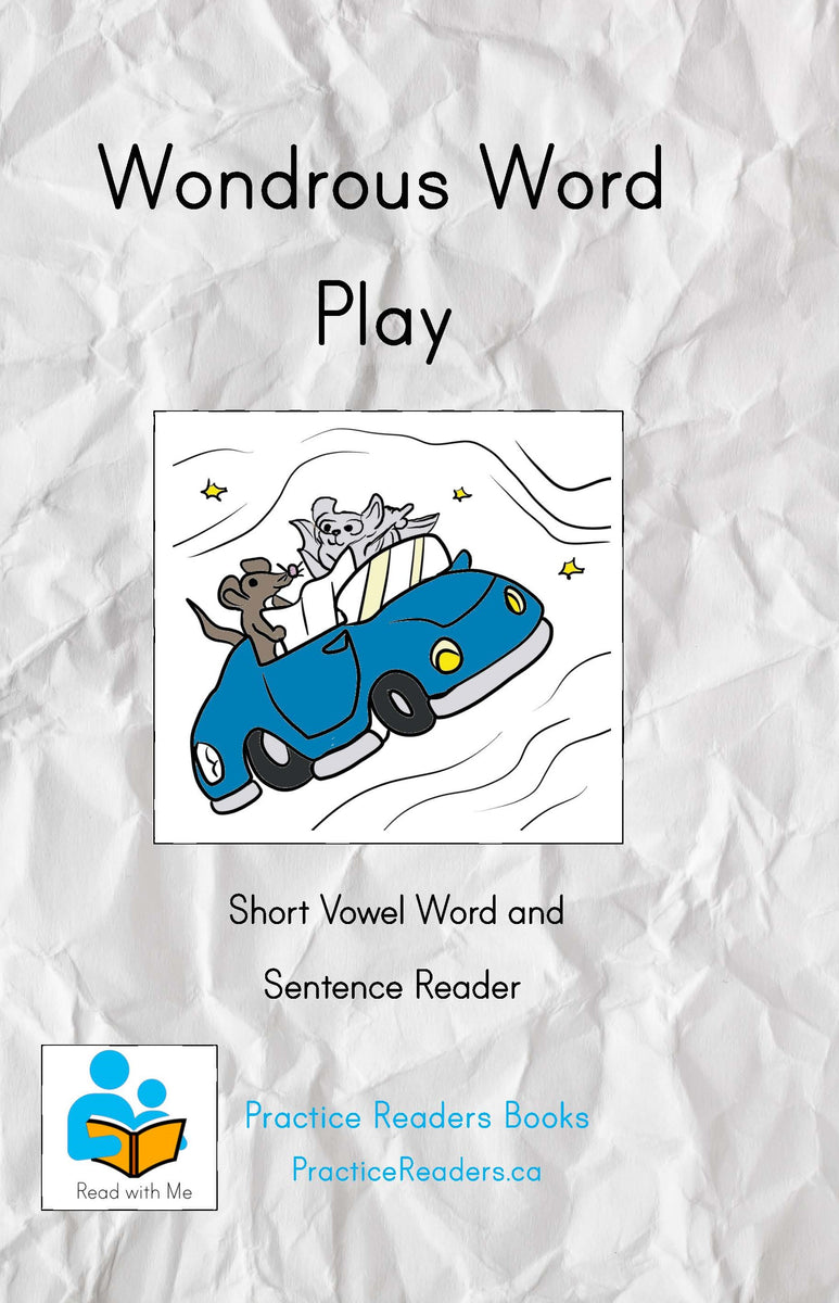 Wondrous Word Play Short Vowel Word Work and Sentence Reader